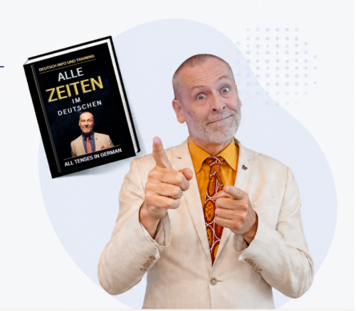 Kostenloser Mini-Kurs über alle deutschen Zeitformen